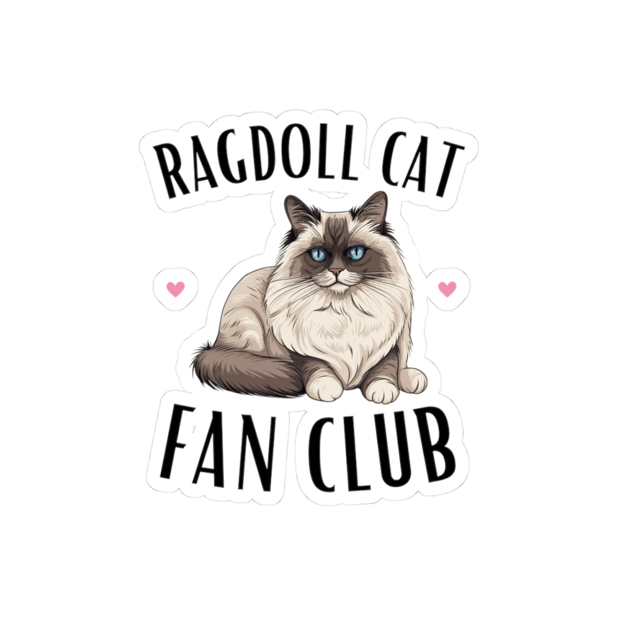 Ragdoll Cat Fan Club Sticker