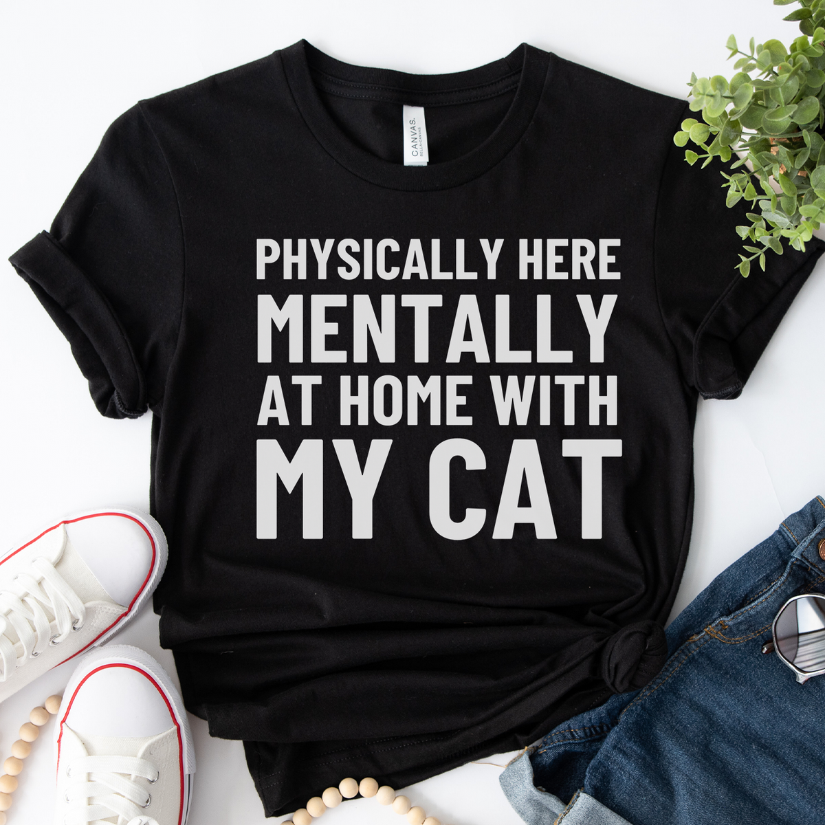 Mentally At Home With My Cat Shirt