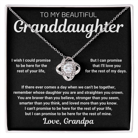 Gift For Granddaughter - But I can promise that I'll love you for the rest of my days