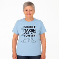 Load image into Gallery viewer, Single Taken Cat Lady Forever Shirt