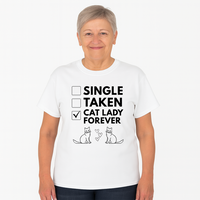 Load image into Gallery viewer, Single Taken Cat Lady Forever Shirt
